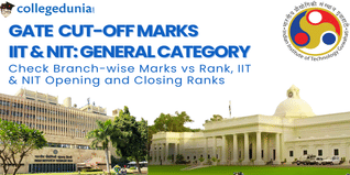 GATE Cutoff Marks for IIT and NIT for General Category: Check Branch-wise Marks vs Rank, IIT & NIT Opening and Closing Ranks